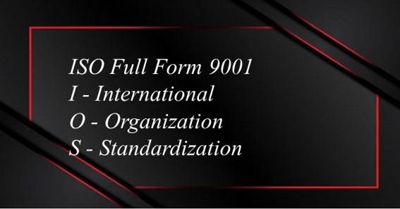 ISO Full Form 9001 