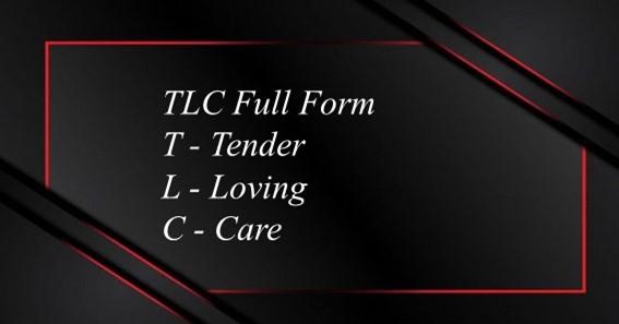 TLC Full Form 