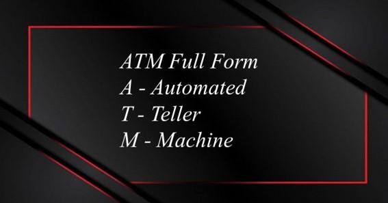 ATM Full Form 