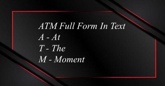 ATM Full Form In Text 