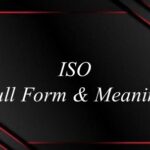 ISO Full Form And Meaning 