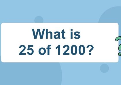What is 25 of 1200