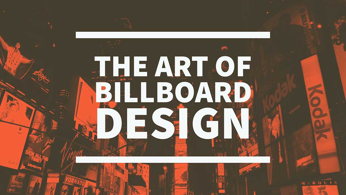 4 Tips for Creating a Unique and Effective Billboard