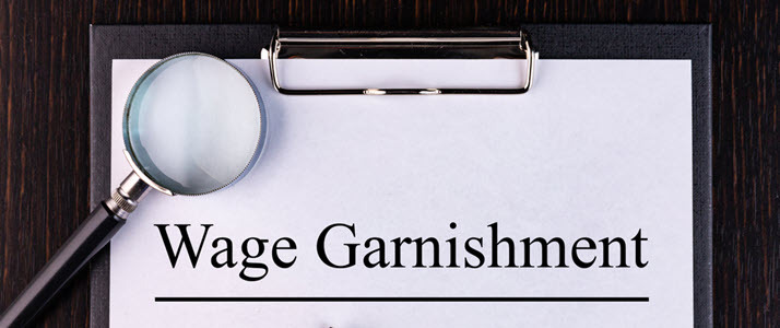 How to Manage Your Income When Wage Garnishment is Involved