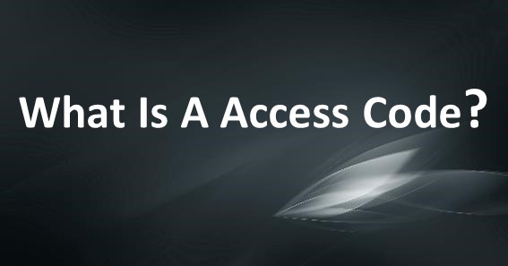 What Is A Access Code?